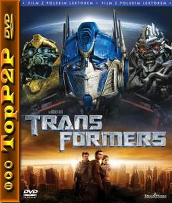 Transformers (2007) [1080p] [WEB-DL] [x264] [AC-3-ToP2P] [Lektor PL]